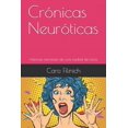 thumbnail image 1 of Crónicas Neuróticas: Historias nerviosas de una ciudad de locos (Paperback), 1 of 1