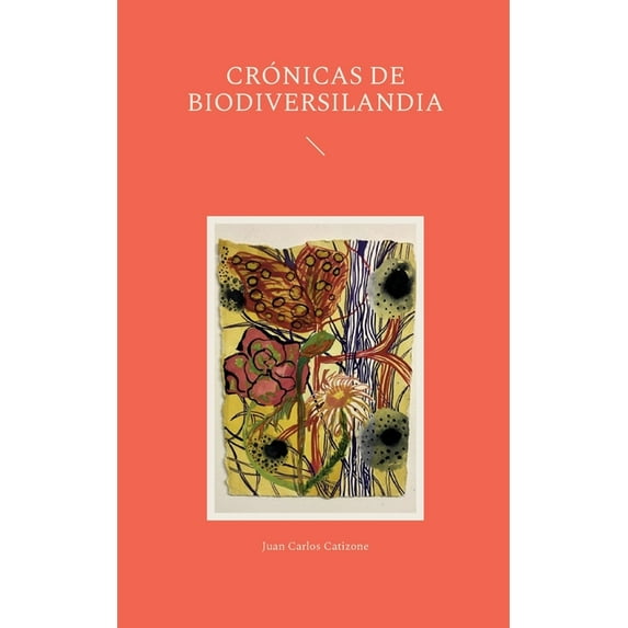 Crónicas de Biodiversilandia, (Paperback)
