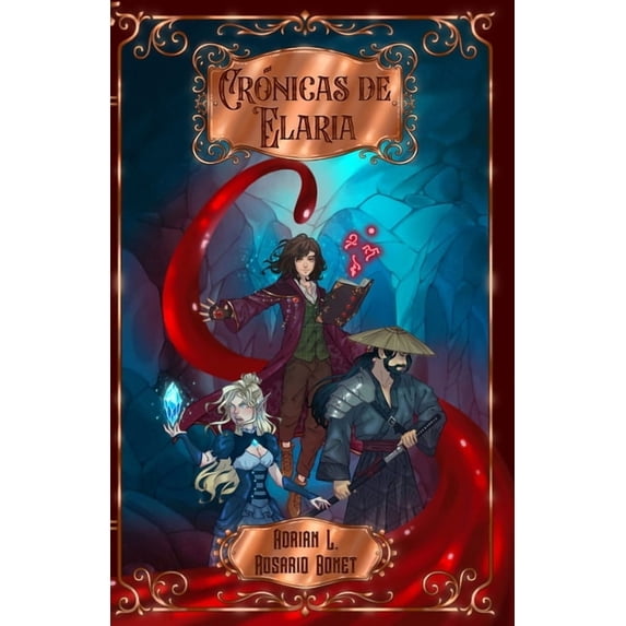 Crónicas de Elaria Crónicas de Elaria, Book 1, (Paperback)