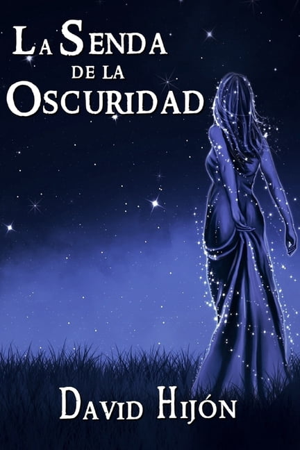 CrÃ³nicas de Gaia CrÃ³nicas de Gaia II: La Senda de la Oscuridad, Book 2, (Paperback)