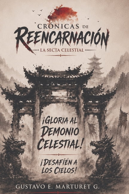 CrÃ³nicas de ReencarnaciÃ³n: La Secta Celestial, (Paperback)