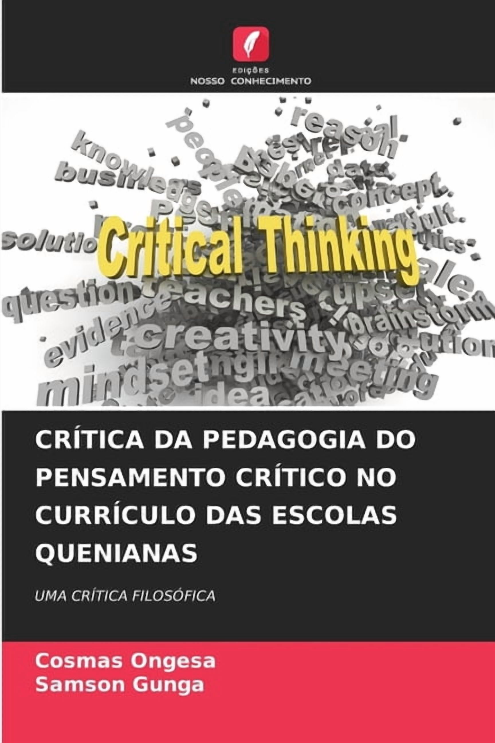 Crítica Da Pedagogia Do Pensamento Crítico No Currículo Das Escolas Quenianas, (Paperback)