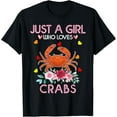thumbnail image 1 of Crab Animal Lover Women Gift Just A Girl Who Loves Crabs T-Shirt, 1 of 4