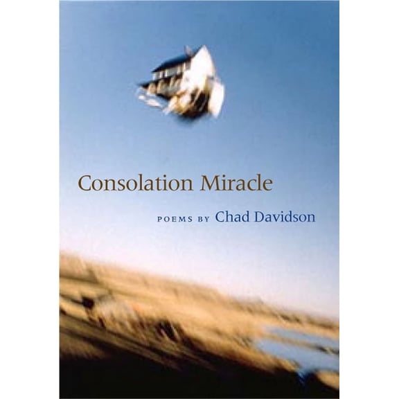 Crab Orchard Series in Poetry: Consolation Miracle (Paperback)