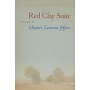Crab Orchard Series in Poetry Red Clay Suite Paperback