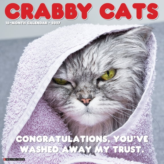 Crabby Cats 2027 12 X 12 Wall Calendar, (Paperback)