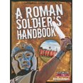thumbnail image 1 of Pre-Owned A Roman Soldier's Handbook (Paperback) 0778799743 9780778799740, 1 of 1