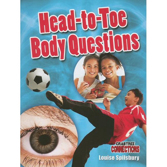 Crabtree Connections Level 2 - Above-Average: Head-To-Toe Body Questions (Paperback)