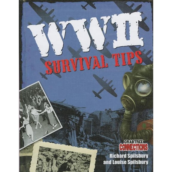 WWII Survival Tips