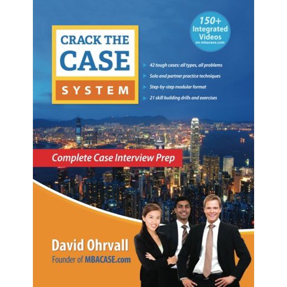 Pre-Owned Crack the Case System: Complete Case Interview Prep, 9780974442846, 0974442844, Paperback, Copyright 2011 edition