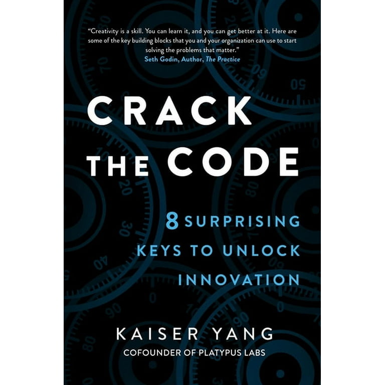 Crack the Code: 8 Surprising Keys to Unlock Innovation: Kaiser Yang:  9781645435648: : Books