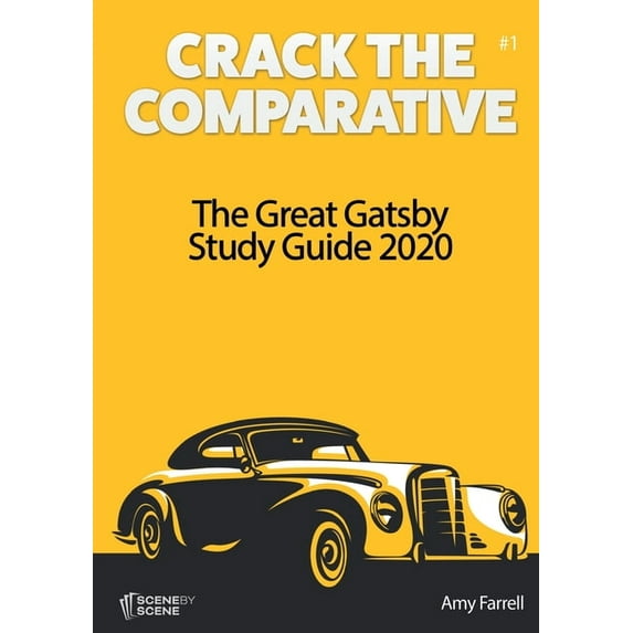 Crack the Comparative The Great Gatsby Study Guide 2020, Book 1, (Paperback)