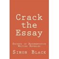 thumbnail image 1 of Crack the Essay: Secrets of Argumentative Writing Revealed, 1 of 1