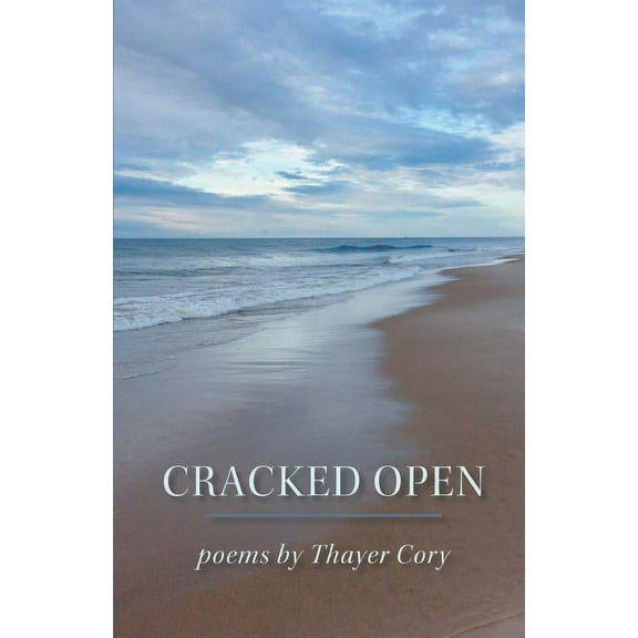 Cracked Open, (Paperback)