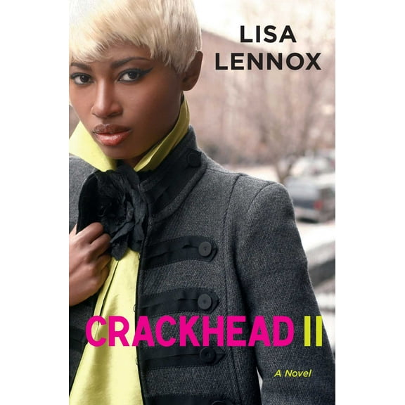 Crackhead II : A Novel (Paperback)