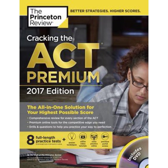 Pre-Owned Cracking the ACT Premium Edition with 8 Practice Tests and DVD, 2017: The All-in-One Solution for Your Highest Possible Score (College Test Preparation) (Paperback) 1101920513 9781101920510