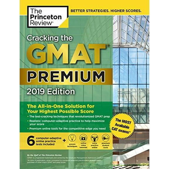 Pre-Owned Cracking the GMAT Premium Edition with 6 Computer-Adaptive Practice Tests, 2019: The All-In-One Solution for Your Highest Possible Score (Paperback) 1524757888 9781524757885