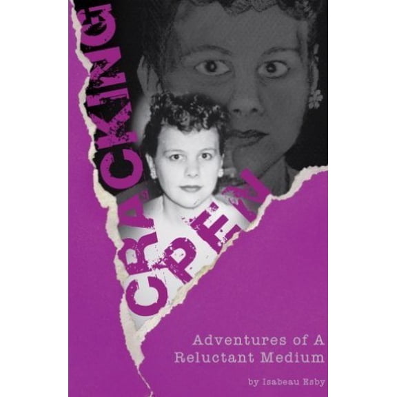 Pre-Owned Cracking Open: Adventures of a Reluctant Medium (Paperback) 0615417051 9780615417059