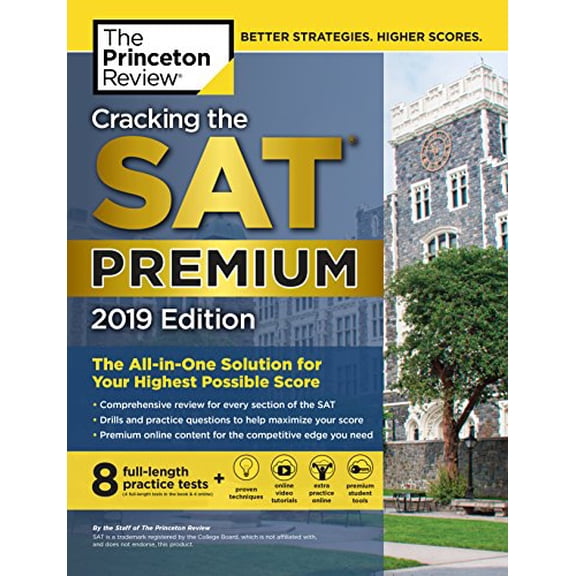 Pre-Owned Cracking the SAT Premium Edition with 8 Practice Tests, 2019: The All-In-One Solution for Your Highest Possible Score (Paperback) 1524757853 9781524757854