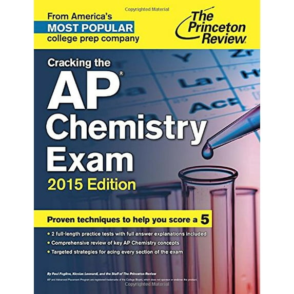 Pre-Owned Cracking the AP Chemistry Exam, 2015 Edition (College Test Preparation) (Paperback) 0804125120 9780804125123