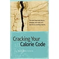 thumbnail image 1 of Pre-Owned Cracking Your Calorie Code (Paperback) 1436345073 9781436345071, 1 of 1