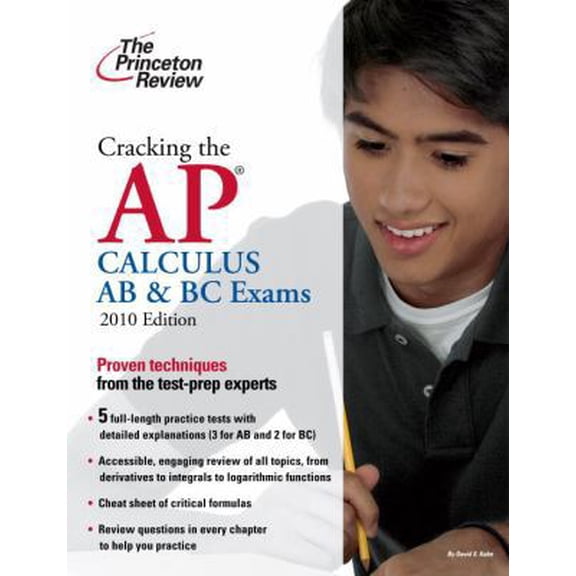 Pre-Owned Cracking the AP Calculus AB & BC Exams, 2010 Edition (College Test Preparation) (Paperback) 0375429158 9780375429156