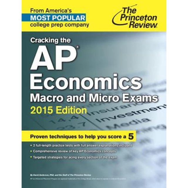 Cracking the AP Economics Macro & Micro Exams, 2015 Edition