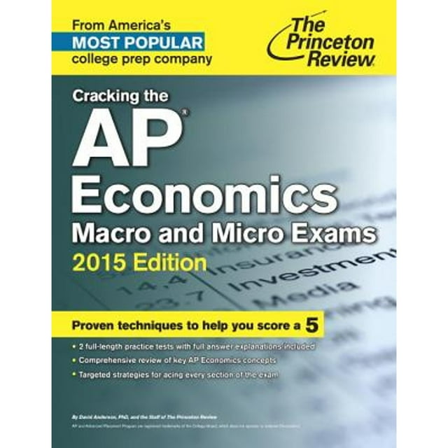 Cracking the AP Economics Macro & Micro Exams, 2015 Edition