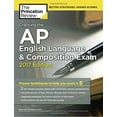 thumbnail image 1 of Pre-Owned Cracking the AP English Language & Composition Exam, 2017 Edition: Proven Techniques to Help You Score a 5 (College Test Preparation) (Paperback) 1101919906 9781101919903, 1 of 1