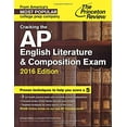 thumbnail image 1 of Pre-Owned Cracking the AP English Literature & Composition Exam, 2016 Edition (College Test Preparation) (Paperback) 0804126178 9780804126175, 1 of 1