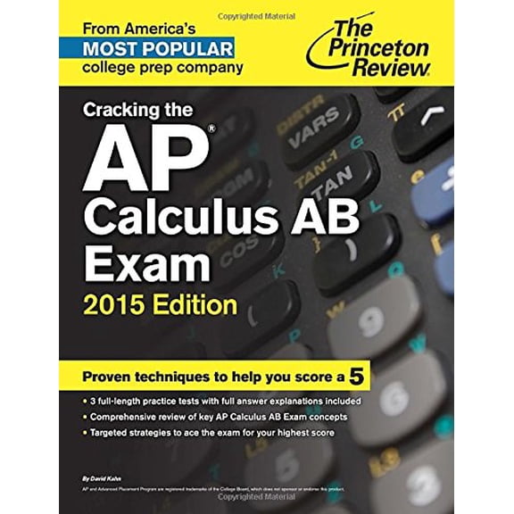 Pre-Owned Cracking the AP Calculus AB Exam, 2015 Edition (College Test Preparation)