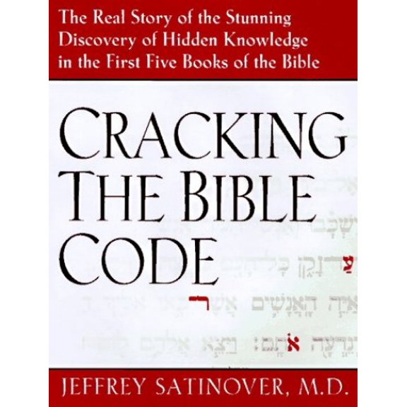 Pre-Owned Cracking the Bible Code (Hardcover) 0688154638 9780688154639