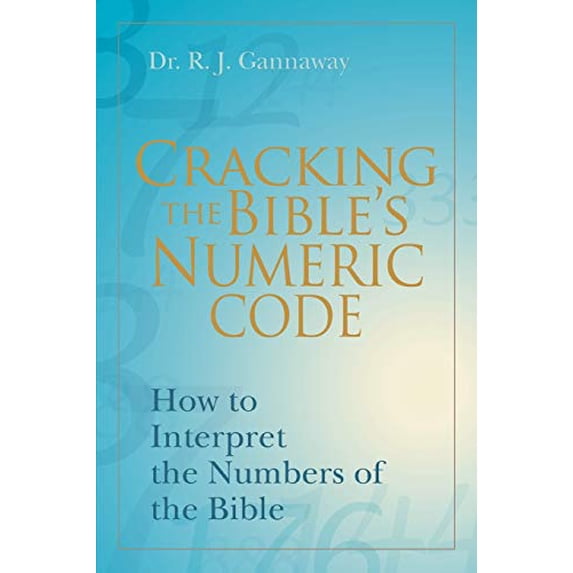 Pre-Owned Cracking the Bible's Numeric Code: How to Interpret the Numbers of the Bible (Paperback) 0595411509 9780595411504