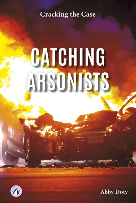 Catching Arsonists, (Paperback)
