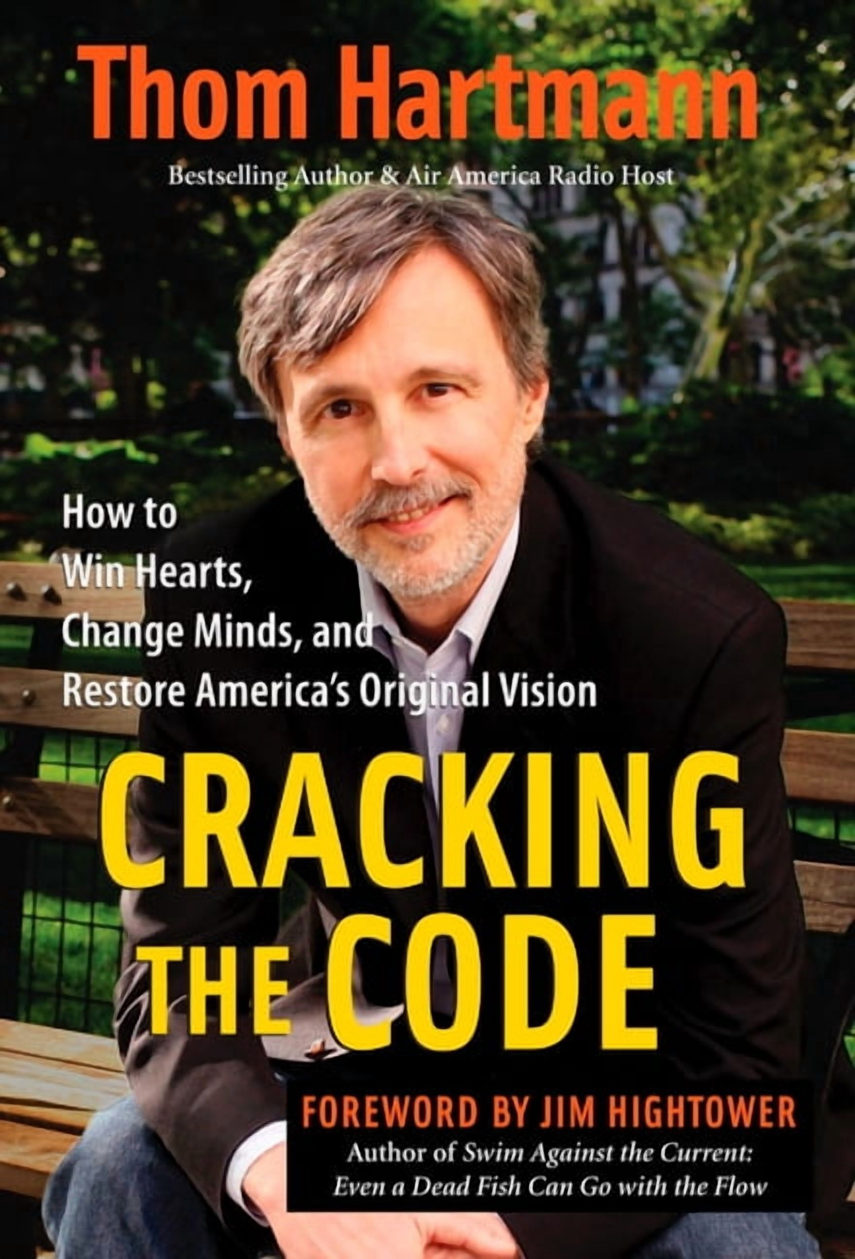 Cracking the Code : How to Win Hearts, Change Minds, and Restore ...