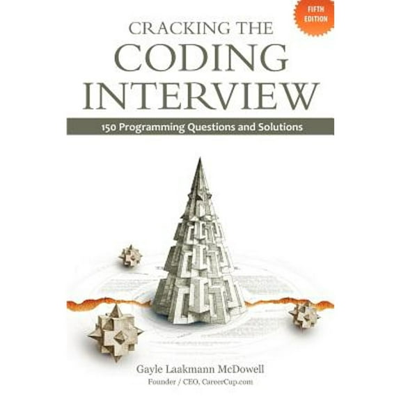 Pre-Owned Cracking the Coding Interview: 150 Programming Questions and Solutions (Paperback) by Gayle Laakmann McDowell
