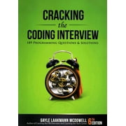 Cracking the Coding Interview: 189 Programming Questions and Solutions (Paperback)