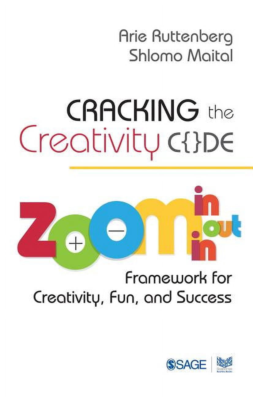 Cracking the Creativity Code : Zoom In/Zoom Out/Zoom in Framework for ...