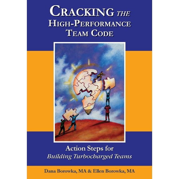 Cracking the Code: Cracking the High-Performance Team Code: Action ...