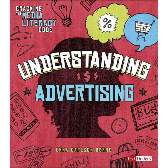 Cracking the Media Literacy Code: Understanding Advertising (Hardcover)
