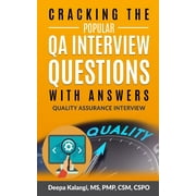 Cracking The Popular QA Interview Questions with Answer 135 Quality Assurance / Testing Interview Questions, Paperback