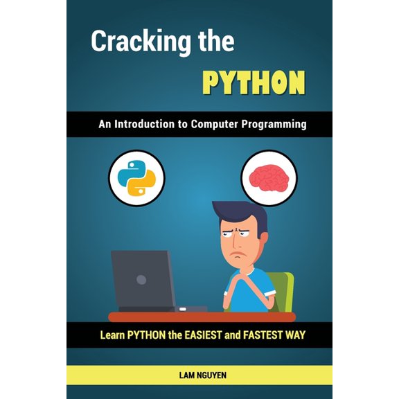 Cracking the Python - An Introduction to Computer Programming