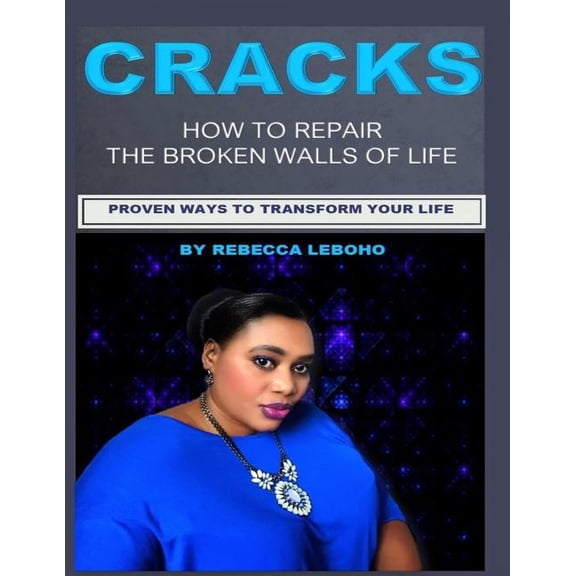 Cracks: How to repair the broken walls of life (Paperback)