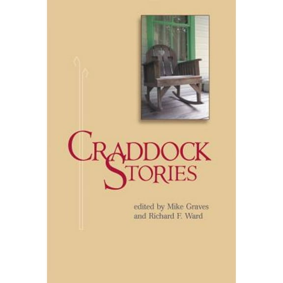 Craddock Stories (Paperback) by Fred B Craddock, Mike Graves, Richard F Ward