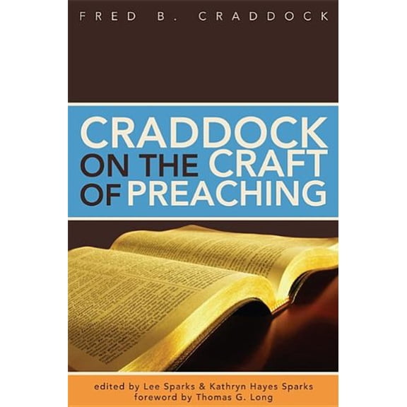 Pre-Owned Craddock on the Craft of Preaching, (Paperback)