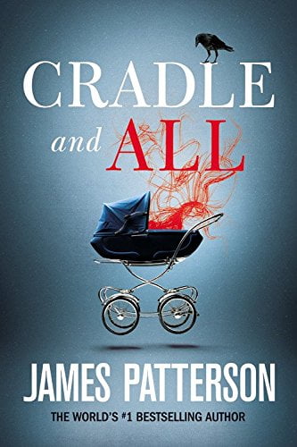 Pre-Owned Cradle and All Hardcover James Patterson