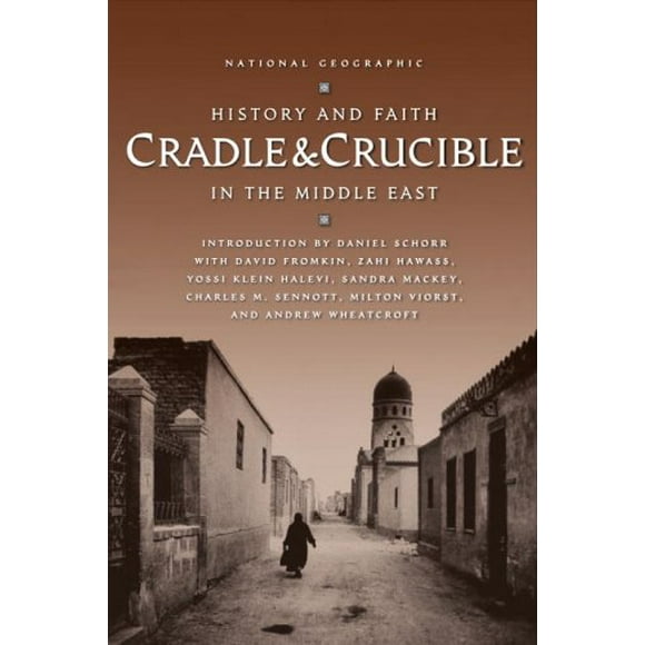 Pre-Owned Cradle and Crucible : History and Faith in the Middle East 9780792265979