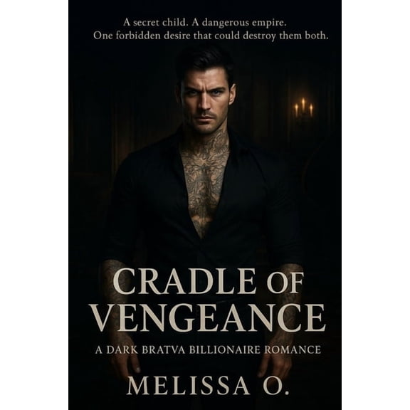 Cradle of Vengeance: A Dark Bratva Billionaire Romance, (Paperback)