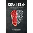 thumbnail image 1 of Pre-Owned Craft Beef: A Revolution of Small Farms and Big Flavors, 9781641371001, 1641371005, Paperback,, 1 of 1