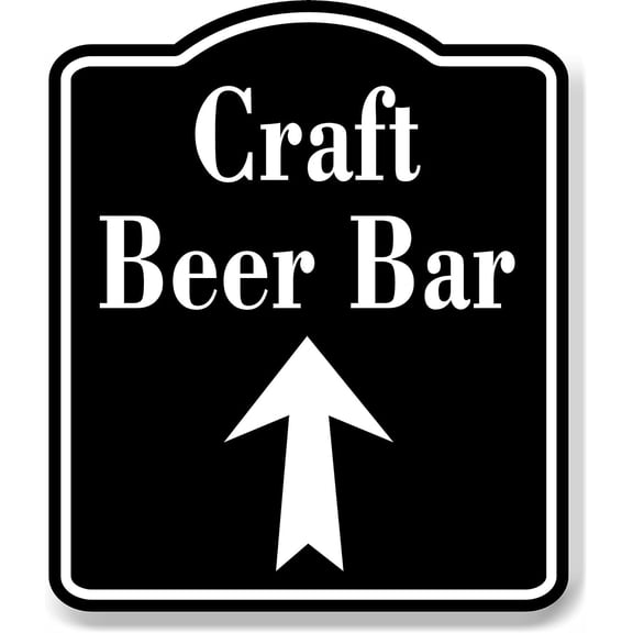 Craft Beer Bar Up Arrow BLACK Aluminum Composite Sign, 8.5"x10"